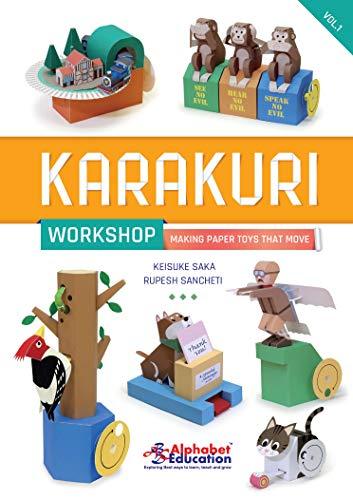 Karakuri Workshop - Making paper toys that move - Paper craft book with templates to build amazing movable paper models using basic mechanisms like Lever, Cam, Crank and Gears - Zigyasaw